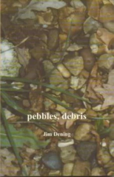Image of Pebbles Debris by Jim Dening Paperback