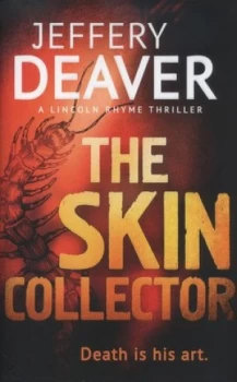Image of The Skin Collector by Jeffery Deaver Hardback