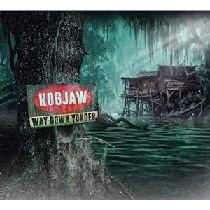 Image of Hogjaw - Way Down Yonder Vinyl
