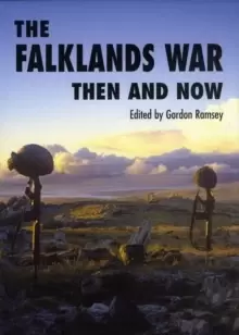 Image of The Falklands War Then and Now