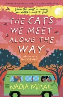 Image of The Cats We Meet Along the Way : Winner of the Waterstones Children's Book Prize 2023