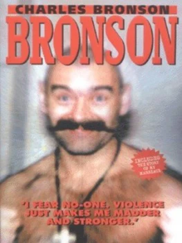 Image of Bronson by Charles Bronson and Robin Ackroyd Book