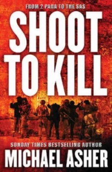 Image of Shoot to Kill by Michael Asher Paperback