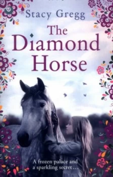 Image of The Diamond Horse by Stacy Gregg Book