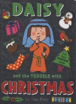 Image of Daisy and the Trouble with Christmas by Kes Gray Paperback