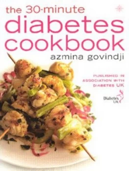 Image of The 30-Minute Diabetes Cookbook by Azmina Govindji and Azmina Govindji and British Diabetic Association Book