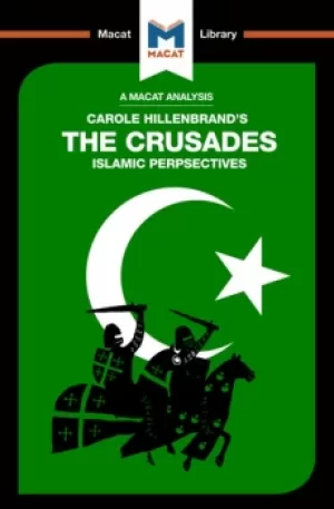 Image of An Analysis of Carole Hillenbrand's The CrusadesIslamic Perspectives