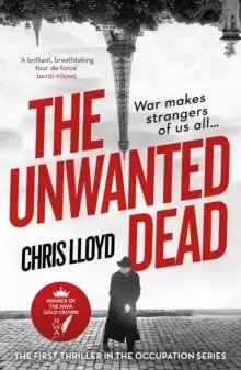Image of The Unwanted Dead : Winner of the HWA Gold Crown for Best Historical Fiction