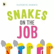 Image of Snakes on the Job