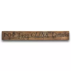 Image of Pop Fizz Clink Drink Rustic Wooden Message Plaque