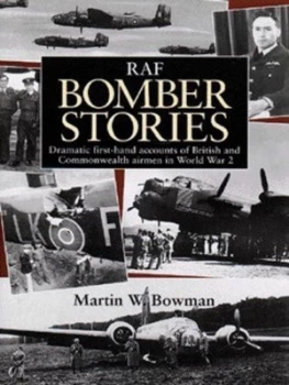 Image of Raf Bomber Stories by Martin W Bowman Hardback