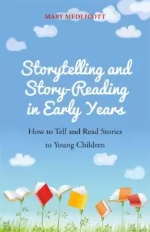 Image of Storytelling and Story-Reading in Early Years : How to Tell and Read Stories to Young Children