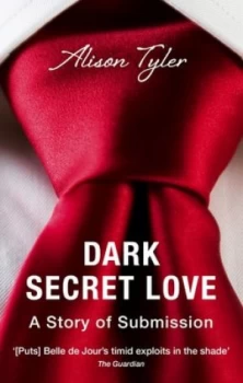 Image of Dark secret love by Alison Tyler