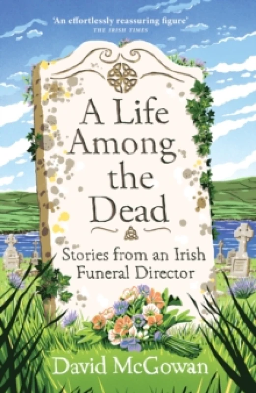 Image of A Life Among the Dead. Hardback. By David McGowan, Aileen McGowan Books