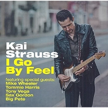 image of Kai Strauss - I Go By Feel CD