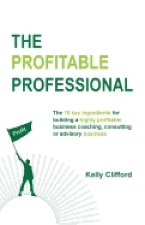 Image of profitable professional the 10 key ingredients for building a highly profit