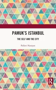 Image of Pamuk's Istanbul : The Self and the City