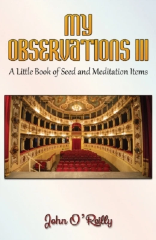 Image of My Observations III : A Little Book of Seed and Meditation Items Paperback / softback
