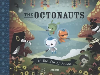 Image of The Octonauts and the Sea of Shade by Meomi Hardback