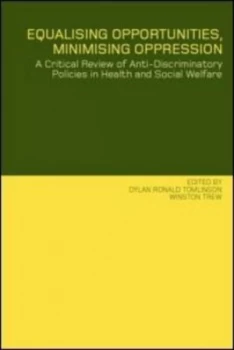 Image of Equalising Opportunities Minimising Oppression by Dylan Tomlinson Paperback