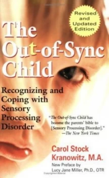 Image of The Out-of-Sync Child by Carol Kranowitz Paperback