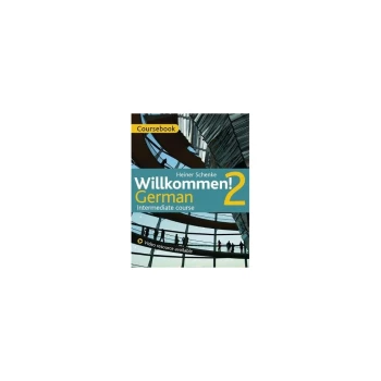Image of Willkommen 2 German Intermediate course by Schenke & HeinerSchenke & Heiner