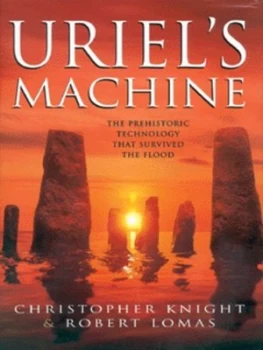 Image of Uriels Machine by Christopher Knight and Robert Lomas Hardback