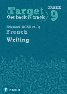 Image of Target Grade 9 Writing Edexcel GCSE (9-1) French Workbook