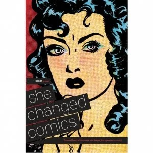 Image of CBLDF Presents: She Changed Comics