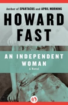 Image of An Independent Woman by Howard Fast Hardback