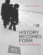 Image of history becomes form moscow conceptualism