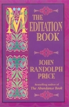 Image of The Meditation Book by John Randolph Price Paperback