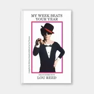 Image of my week beats your year encounters with lou reed