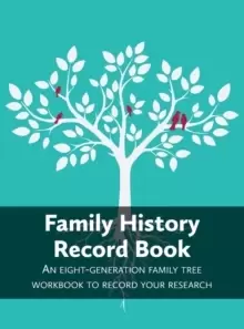 Image of Family History Record Book : An 8-generation family tree workbook to record your research