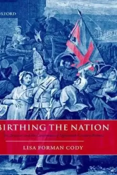 Image of Birthing the Nation by Lisa Forman Cody