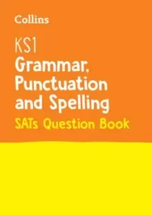 Image of KS1 Grammar, Punctuation and Spelling SATs Practice Question Book : For the 2022 Tests