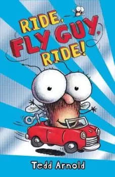 Image of Fly Guy #11: Ride Fly Guy Ride by Tedd Arnold
