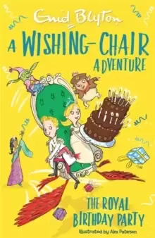 Image of A Wishing-Chair Adventure: The Royal Birthday Party : Colour Short Stories