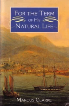 Image of For the Term of His Natural Life Paperback
