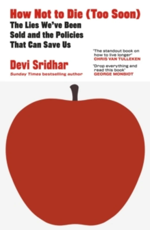 Image of How Not to Die (Too Soon). Hardback. By Devi Lalita Sridhar Books