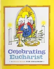 Image of Celebrating Eucharist : A Mass Book for Children