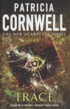 Image of Trace by Patricia Cornwell Hardback