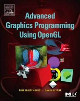 Image of Advanced Graphics Programming Using Opengl by Tom Mcreynolds Hardback