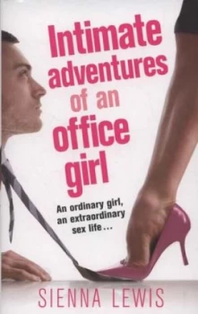 Image of Intimate Adventures of an Office Girl by Sienna Lewis Book