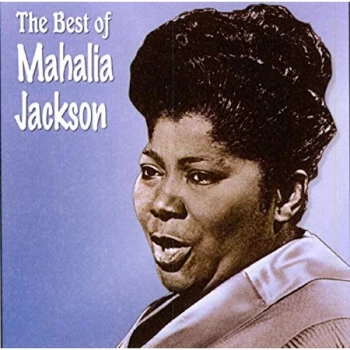 image of Mahalia Jackson - The Best Of CD