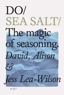 Image of Do Sea Salt : The Magic of Seasoning