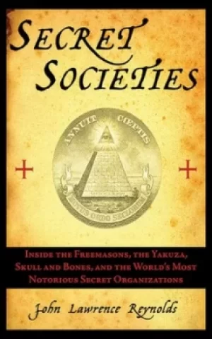 Image of Secret Societies by John Lawrence Reynolds