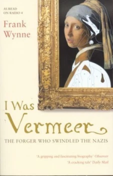 Image of I Was Vermeer by Frank Wynne Paperback