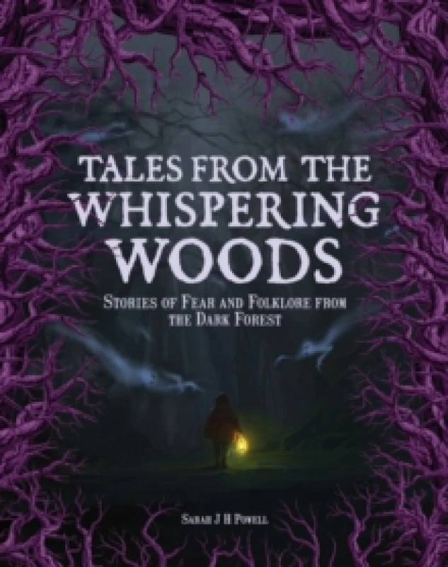 Image of Tales from the Whispering Woods : Stories of Fear and Folklore from the Dark Forest Hardback