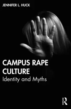 Image of Campus Rape CultureIdentity and Myths